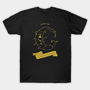 Meteorite Collector "I LOVE YOU To the moon and back" Meteorite T-Shirt